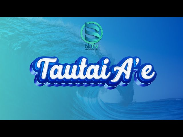 Tautai A'e EP 197