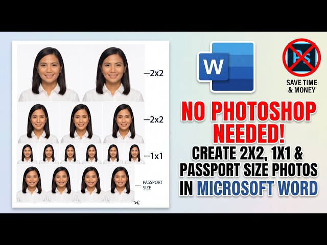 NO PHOTOSHOP NEEDED! CREATE 2X2, 1X1 & PASSPORT SIZE PHOTOS IN MICROSOFT WORD