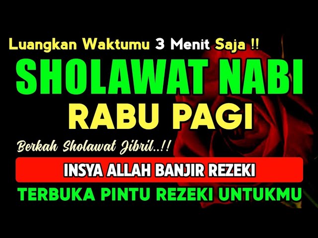 SHOLAWAT PENARIK REZEKI PALING DAHSYAT, Sholawat Nabi Muhammad SAW, SALAWAT JIBRIL PALING MERDU