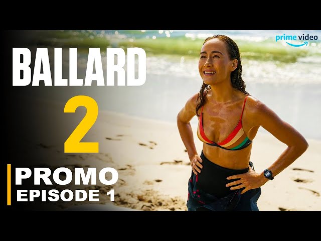 Ballard Season 2 First Trailer (HD) | Prime Video, Maggie Q, Bosch Legacy Spinoff, Ballard TV Series