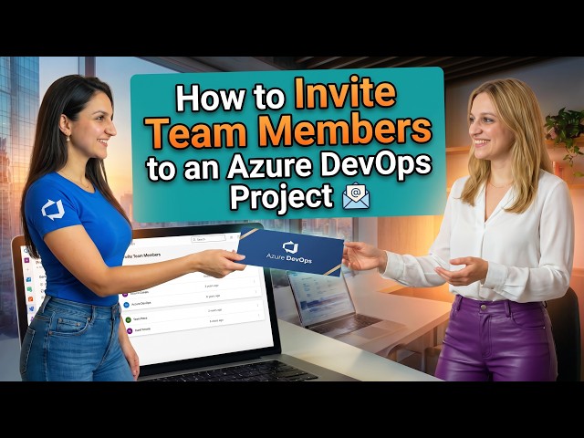 How to Invite Team Members to an Azure DevOps Project