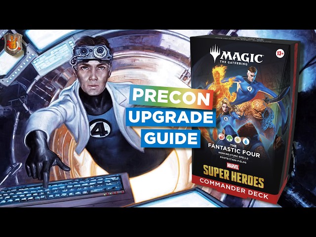 “Fantastic Four” Precon Upgrade Guide | Marvel Super Heroes | The Command Zone 750 | MTG EDH Magic