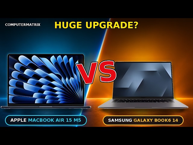 🔥 Apple MacBook Air 15 M5 vs Samsung Galaxy Book6 14 — Which One Should You Buy?