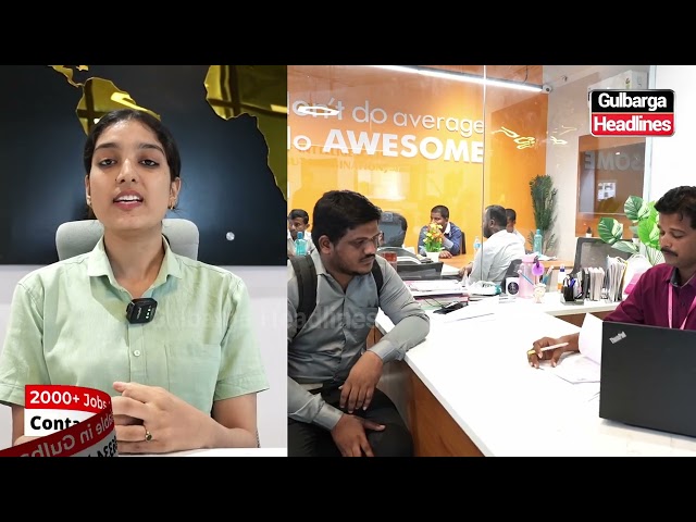 Only 1 Day Left! 2000+ Jobs in Gulbarga | Apply Now | Mega Job Drive