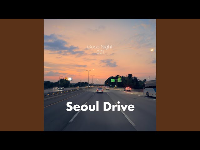 Hannam Night Drive – 한남동 밤 드라이브