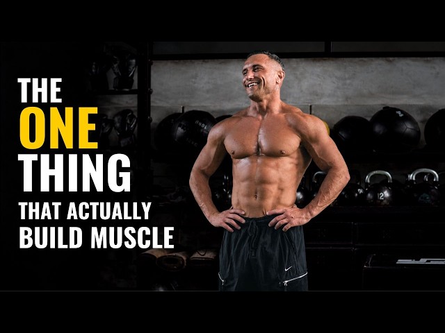 The One Thing That Actually Builds Muscle