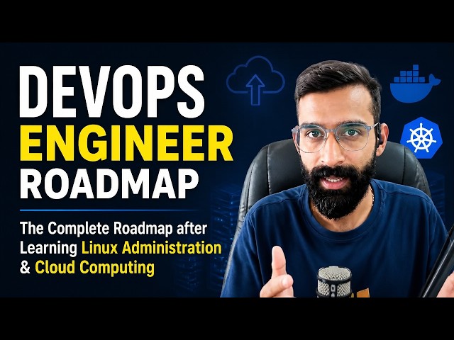 DevOps Engineer Roadmap | The Complete Roadmap after Learning Linux Administration & Cloud Computing
