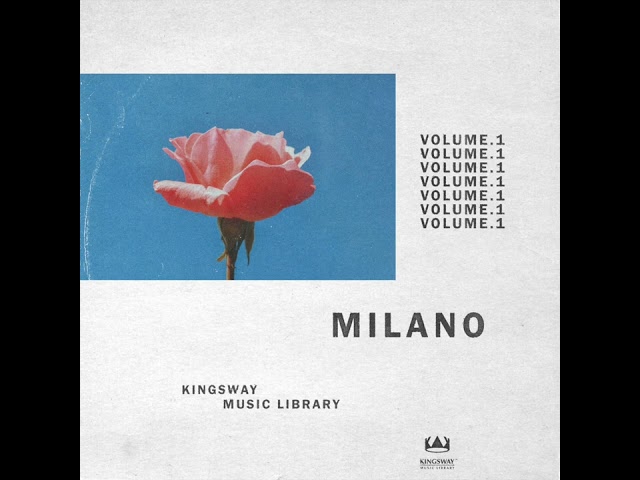 Kingsway Music Library - Milano Vol. 1 (Sample Pack)