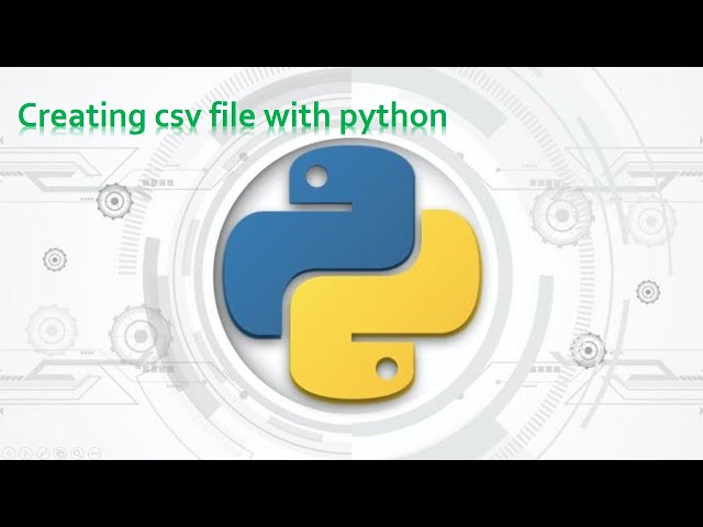 64.Complete Python Basics for Automation - Creating csv file