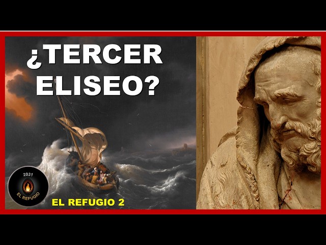 ¿TERCER ELISEO? (EL REFUGIO)