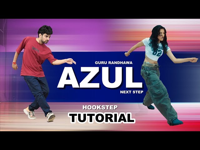 Azul Guru Randhawa Hook Step Dance Tutorial Next Part | Ajay Poptron Tutorial