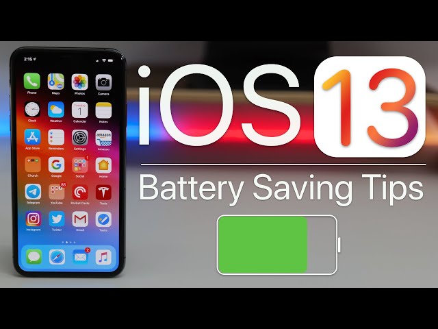 iOS 13 - The Best iPhone Battery Saving Tips