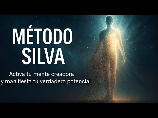 Método Silva: Meditación Poderosa para dormir y Manifestar tus Sueños.