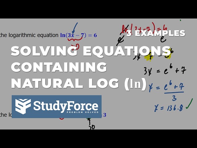 Solving Equations Involving Natural Logarithms (ln x)