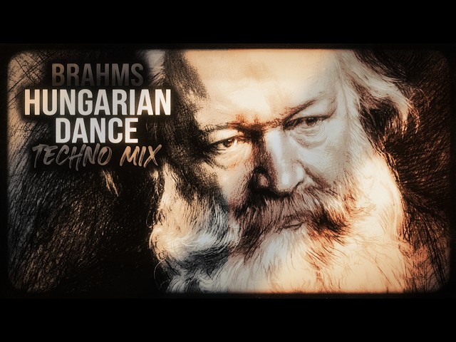 Hungarian Dance Techno Mix | Brahms Reimagined Classical Techno
