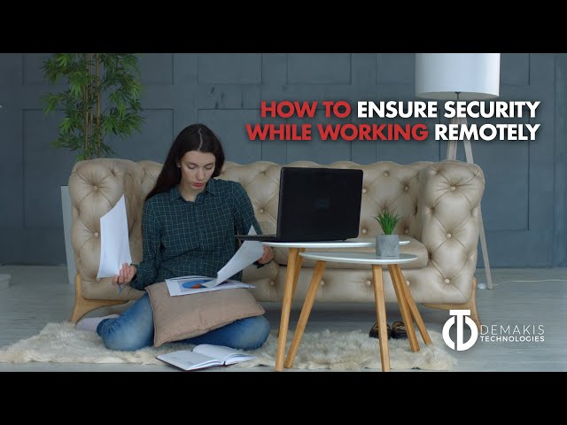 How To Ensure Safety While Working Remotely