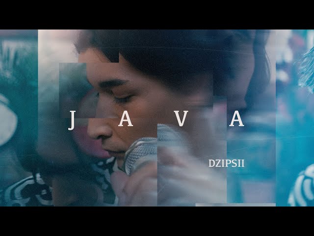 DZIPSII - Java (Official Video)