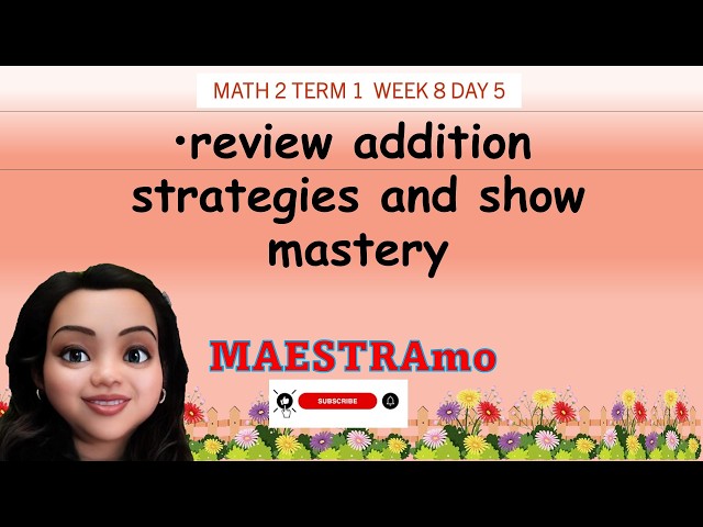 MATH 2 TERM 1 WEEK 8 DAY 5 MAESTRAMO