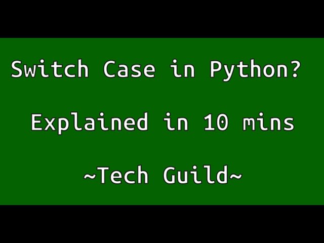 Python Switch-case implementation in 10 mins