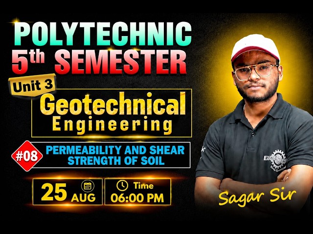 L08 II Unit-03 II Geotechnical Eng II 5th Semester II Civil Engg #bysagarsir #polytechnicexam #civil
