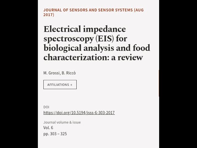 Electrical impedance spectroscopy (EIS) for biological analysis and food characteriza... | RTCL.TV