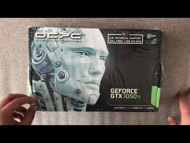 GTX 1050 ti OCPC Unboxing