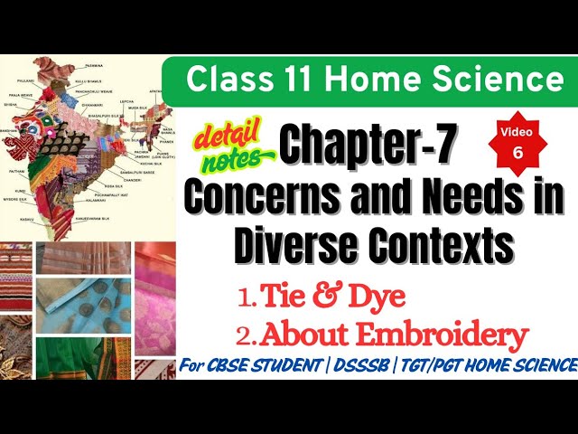 Class 11 chapter 7 Home Science Part C  Textile Traditions in India | Tie & Dye | Embroideries types