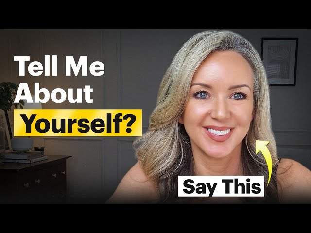 Tell Me About Yourself (Copy This Answer)