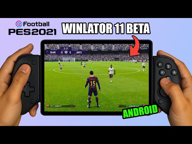 Efootball PES 2021 - Winlator 11 Setup & Settings - Redmagic Astra Snapdragon 8 Elite Android