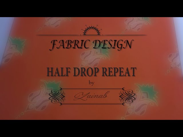 FABRIC DESIGN_HALF DROP REPEAT.... by [ZAINAB FAROOQ] DESIGN CREATOR