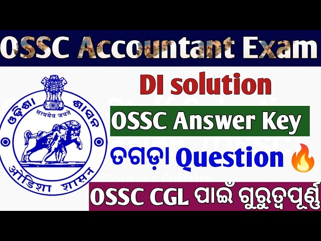 OSSC Accountant Data Interpretation (DI) Answer Key //Details Analysis// Important For OSSC CGL Exam
