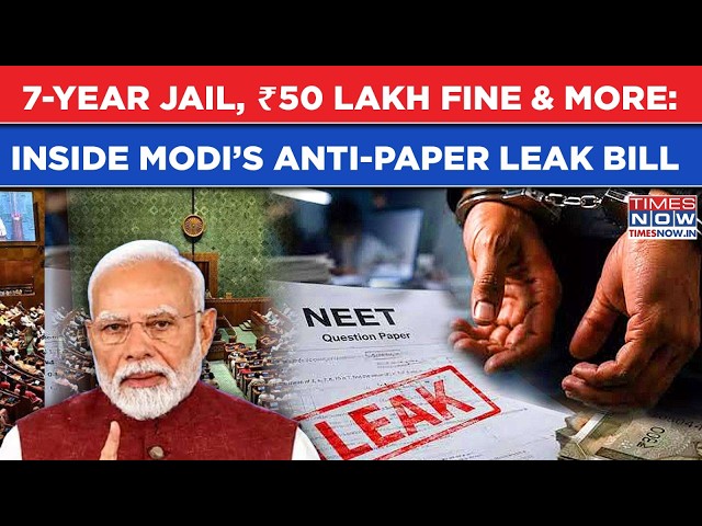 Parliament: Jail To Fine, Inside Modi Govt's Anti Paper Leak Bill| Watch Why NDA, Opposition Clash?