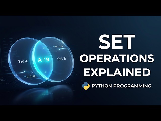 57 🐍 Python Set Operations | Union, Intersection, Difference & Symmetric Difference