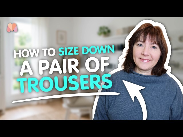 How to Size Down Trousers | Sewing Tutorial