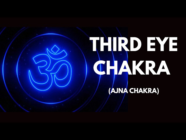 963Hz Third Eye Activation | Deep OM Chanting Meditation 🧿 | Meditation Music | Frequency Music