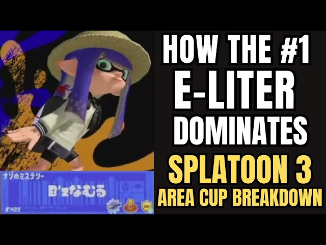 How the #1 E-liter Dominates Splatoon 3 — Area Cup Pro Breakdown
