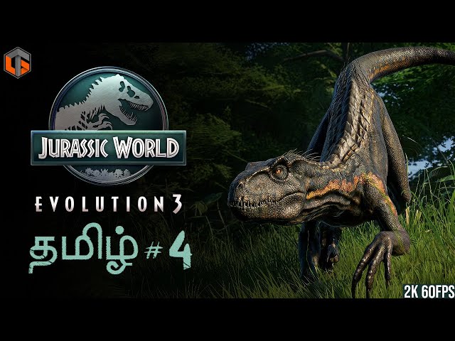 ஜுராசிக் பார்க் JURASSIC WORLD EVOLUTION 3 #4 Live Tamil Gaming