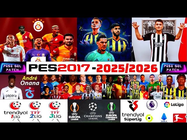 PES 2017 TRANSFER YAMASI 2026 (SÜPER LİG TFF 1  TFF 2 ve TFF 3 LİG) FULL PAKET 