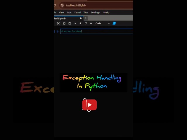 Exception Handling in Python for Beginners | Learn Python 2025