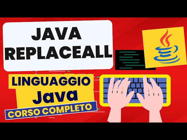 Replaceall | Corso Java Pratico