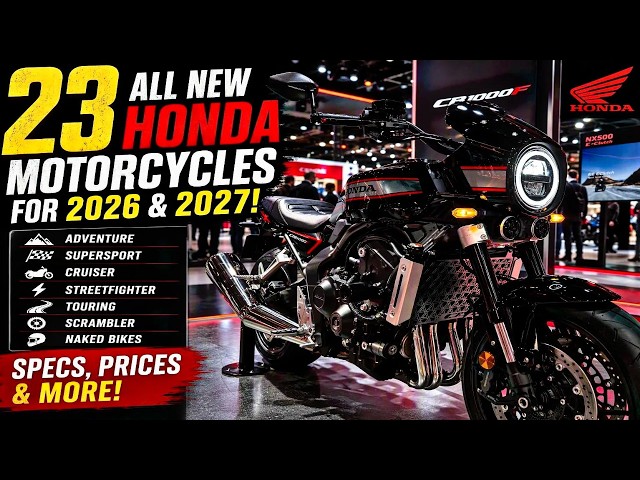 23 All New Honda Motorcycles For 2026 2027!  Specs, Prices & More!