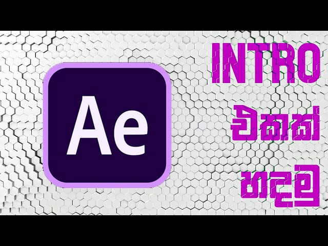 Adobe After Effects Making Simple Minimalistic Intro explained in Sinhala | YASIRU FX | Sinhala