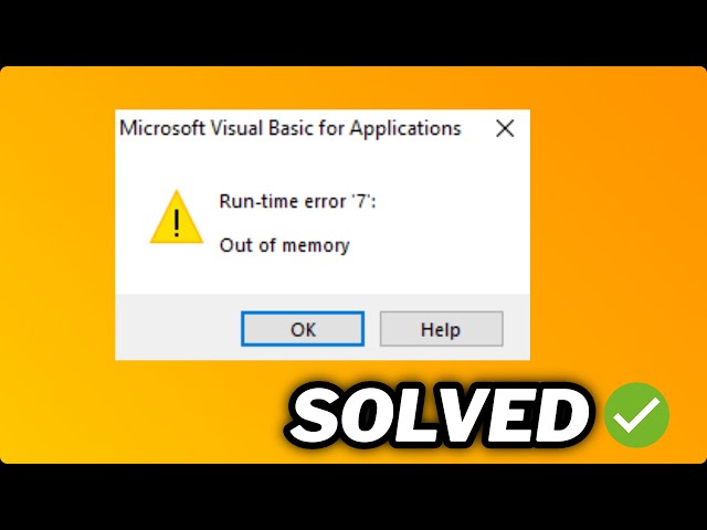 (FIXED) Runtime error 7: Out of memory in Windows 10/11