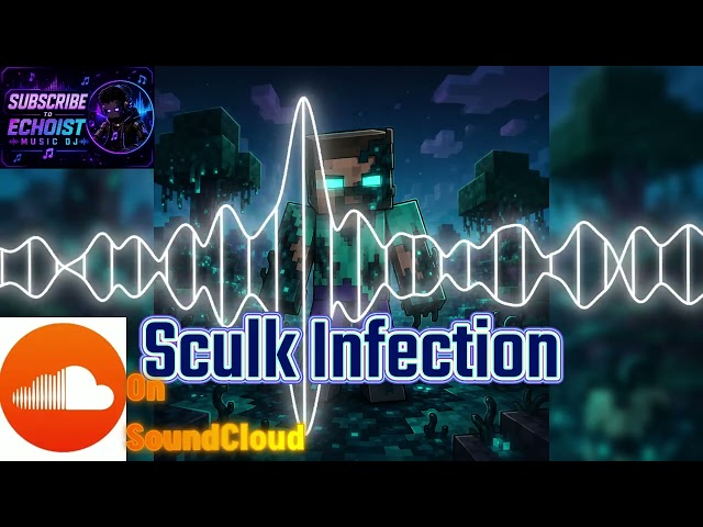 Sculk Infection (Ace Studio Vocals) [Minecraft Mods]