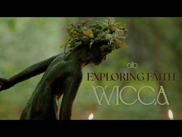 Exploring Faith | Wicca