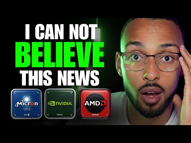 NVIDIA, MICRON, AMD - THIS CHANGES EVERHTHING (DO THIS NOW)