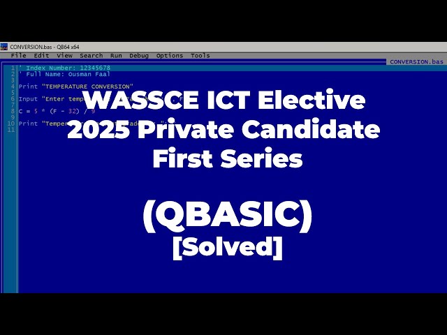WASSCE ICT Elective (PC1) 2025 | QBASIC [Solved]