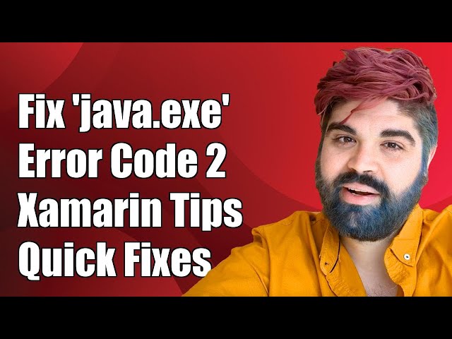 Fixing 'java.exe exited with code 2' Error in Xamarin.Android Projects