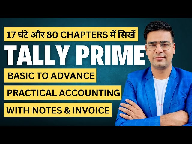Complete Tally Prime Course | Master Tally Prime Course in Just 17 Hours