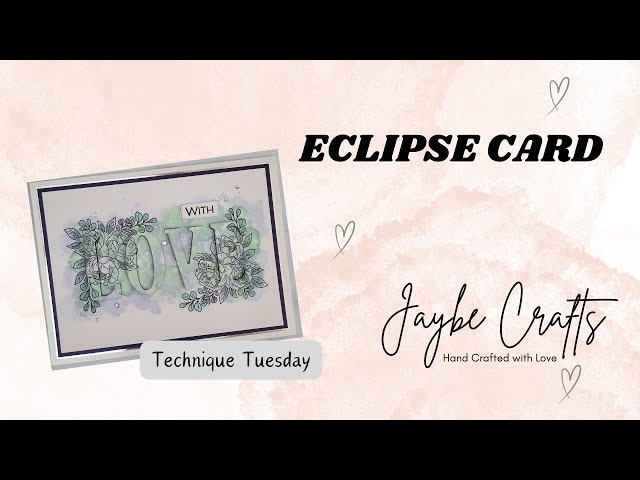 Technique Tuesday - Eclipse Card